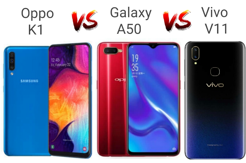 Compare Between Samsung Galaxy A50 vs Oppo K1 vs Vivo V11