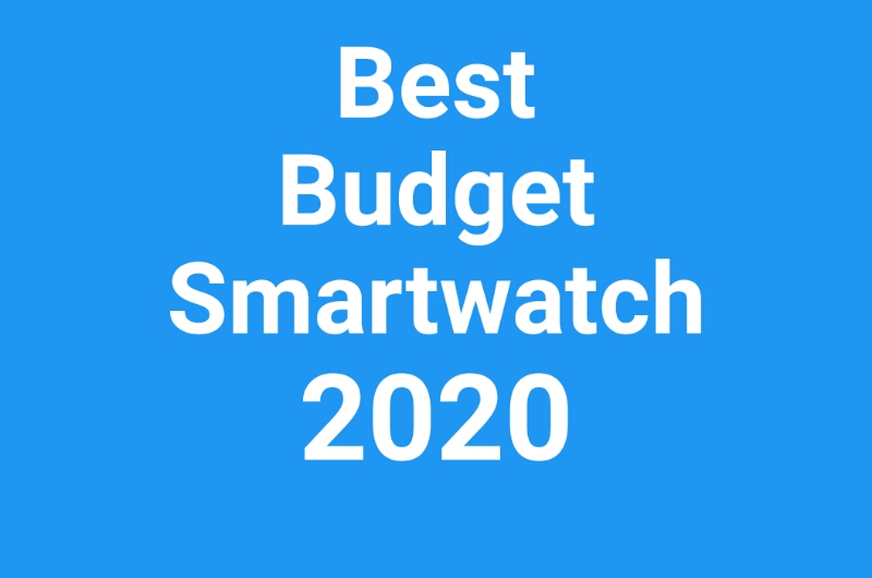 Budget Smartwatches in 2020