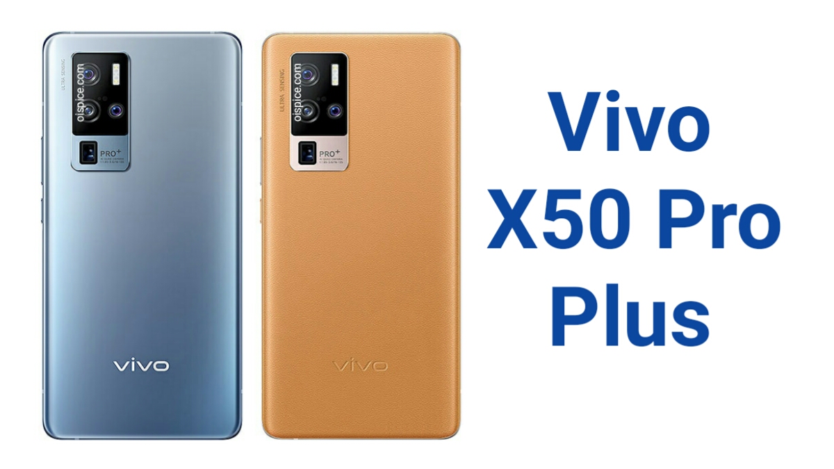 Vivo X50 Pro Plus Specifications Price Pros and Cons