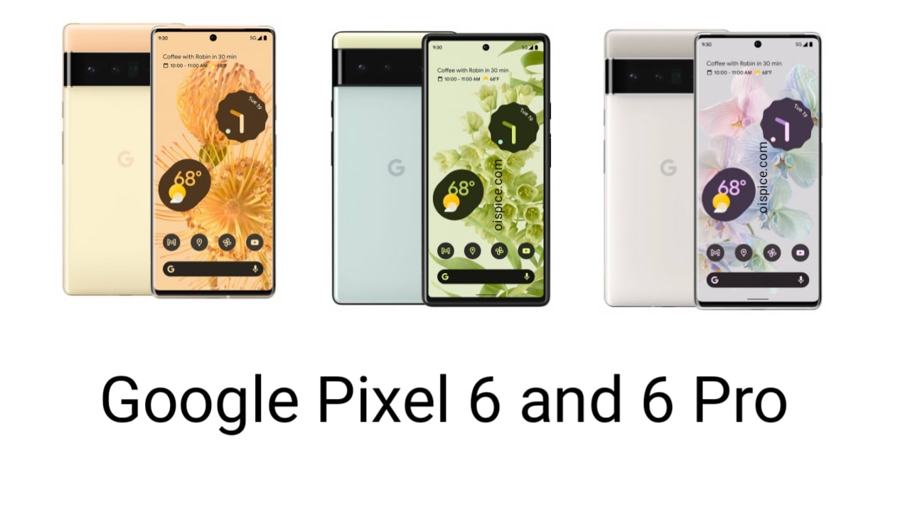 Google Pixel 6 and 6 Pro